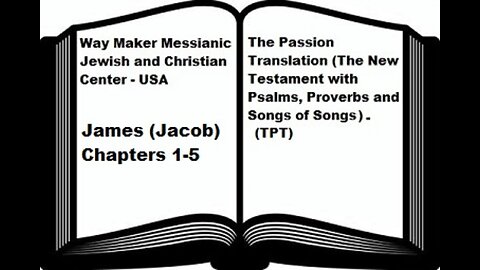 Bible Study - The Passion Translation - TPT - James (Jacob) 1-5