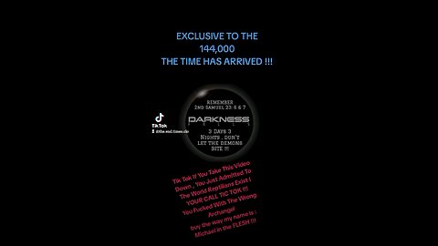 Exclusive To The 144 , OOO The Time Has Come In The Mighty Holy Name of Yeshua / Jesus