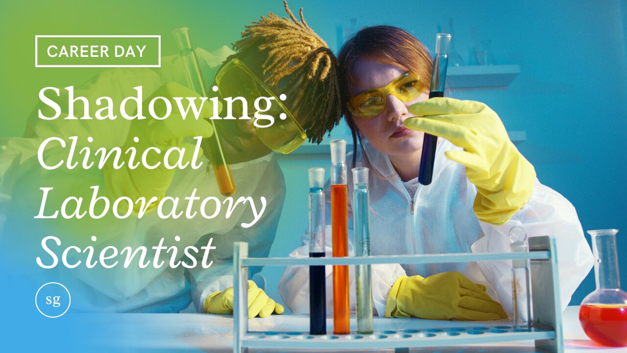 Dream Job - Want to be a Clinical Laboratory Scientist? (Cedric Bol) - Shadowing Genius