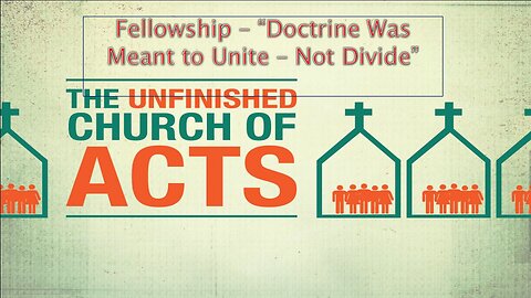 The Unfinished Church of Acts (Pt. 3)