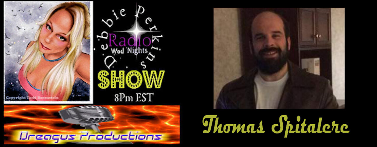 DEBBIE PERKINS RADIO SHOW-THOMAS SPITALERE
