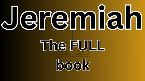 Jeremiah - The FULL book