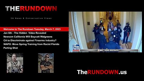 #459 - Newly Released Video Upends Much of Media/Dem Narrative of Jan. 6