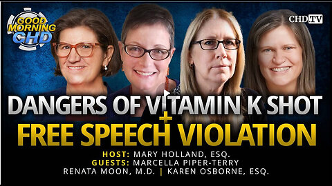 Dangers of Vitamin K Shot + Free Speech Violation