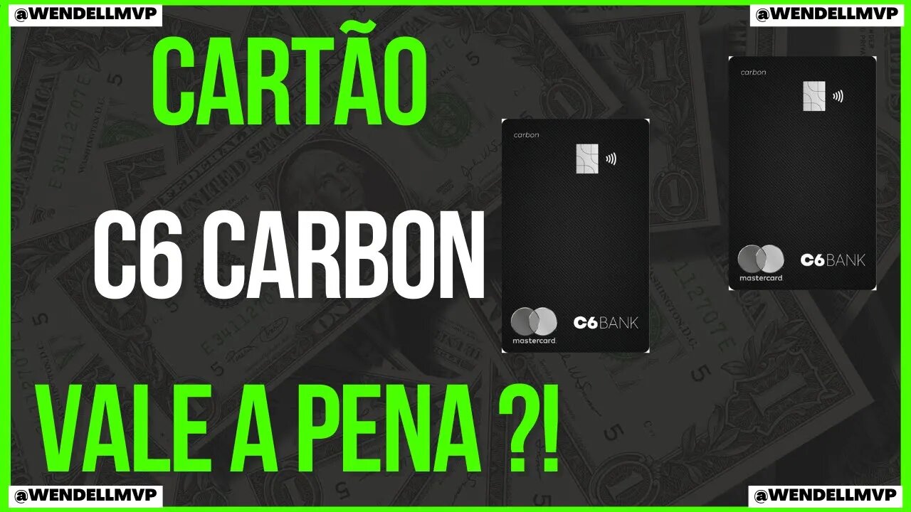 ✅ CARTÃO C6 CARBON VALE A PENA? TUDO EXPLICADO SOBRE ESSE CARTÃO BLACK