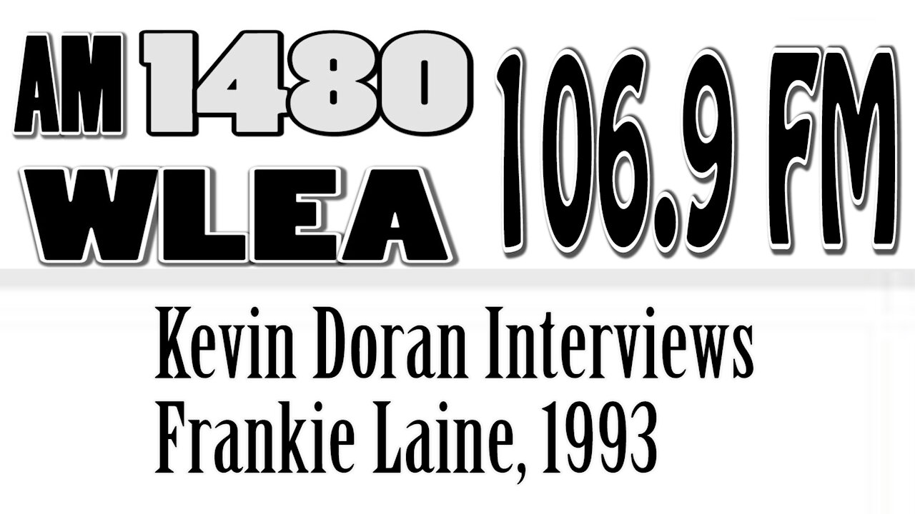 Wlea Newsmaker, 1993, Kevin Doran Interviews Singer Frankie Laine
