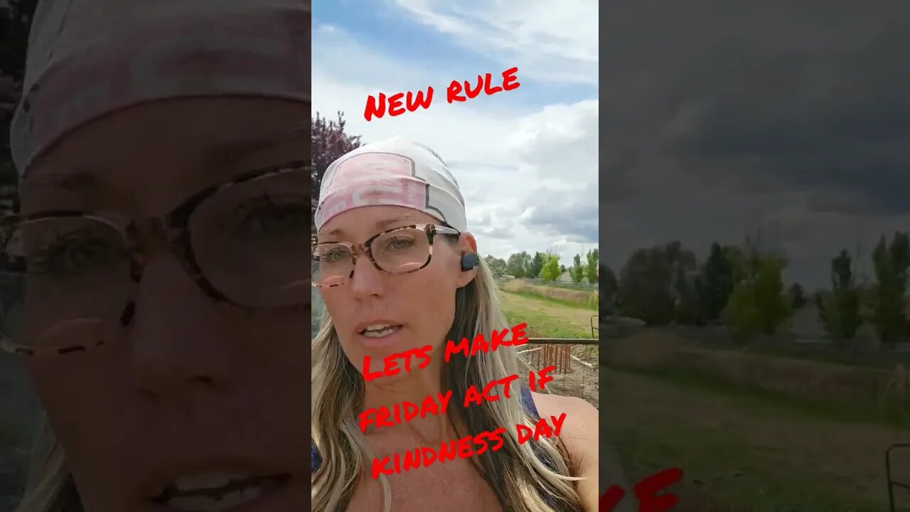 New rule. Act of kindness day #shortsvideo #tips #socialmedia #garden #kindness @TalkwithSally