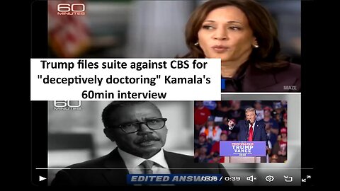 Trump files lawsuit against CBS for “deceptively doctoring” Kamala Harris’ 60 Minutes interview