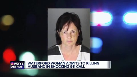 Waterford woman admits to killing husband in shocking 911 call