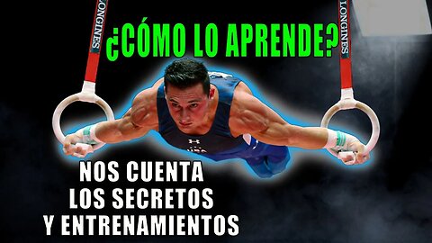 Como aprenden los gimnastas la plancha tan rápido .Gimnasta nos cuenta sus secretos y entrenamientos