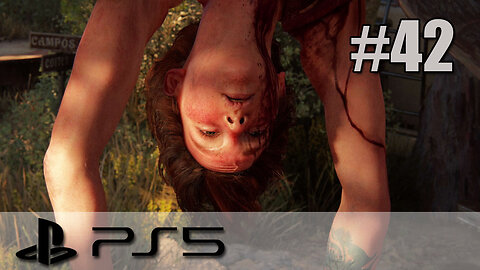 The Last Of Us Part II Remastered - Playthrough Part 42 - PS5