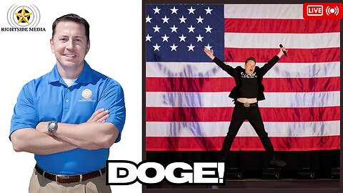 Elon Running the DOGE! - Rightside Radio Broadcast - 11-13-24
