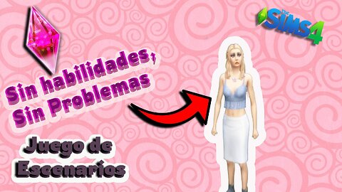 Sims: Cómo Ganar Dinero Sin Talento Parte 26