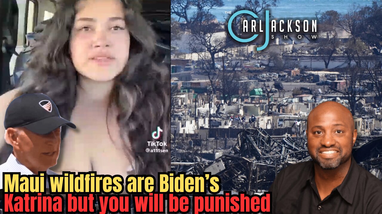 Maui wildfires are Biden’s Katrina but you will be punished