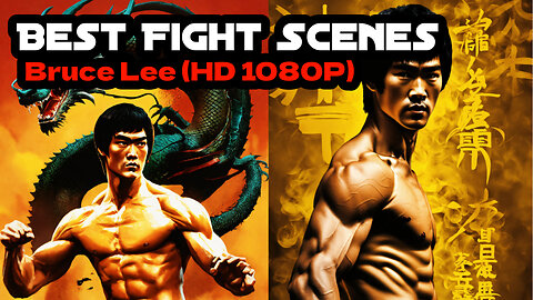 Best Fight Scenes： Bruce Lee (HD 1080P)