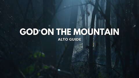 God on the Mountain (SATB Guide - Alto)