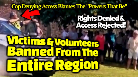 Maui Police BAR EVERYONE From Accessing Damaged Properties, Blaming "The Powers That Be"