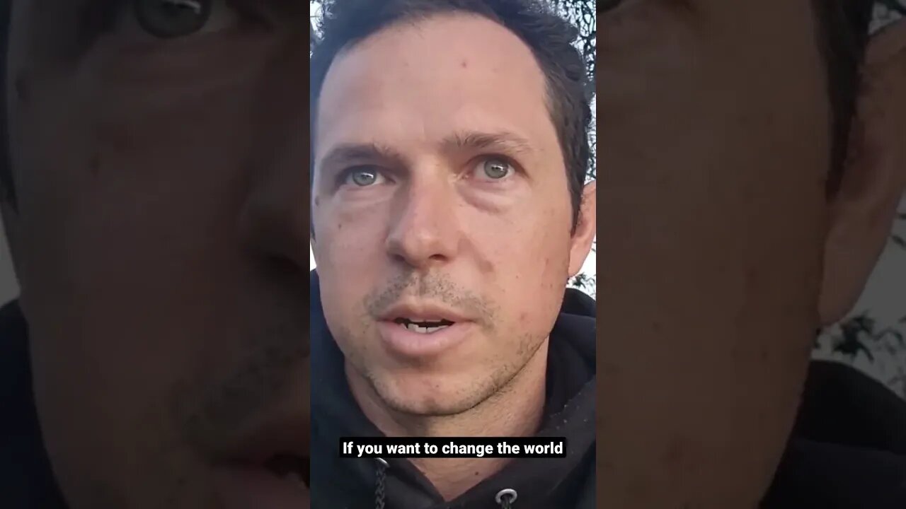 You've got a lot to learn if you really want to change the world 🌎