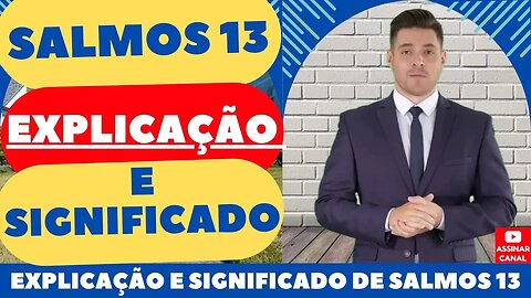 Explicação e Significado de Salmos 13