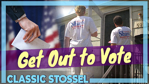 Classic Stossel: Get Out the Vote