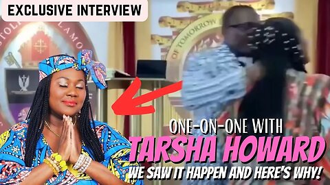 EXCLUSIVE INTERVIEW with TARSHA HOWARD, the WOMAN ATTACKED by BISHOP LAMOR WHITEHEAD!!! 😱 🤬 🤯