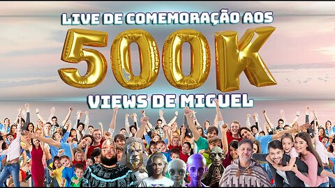 LIVE DE COMEMORAÇÃO - MEIO MILHÃO DE ORAÇÕES Á MIGUEL!