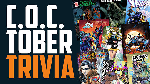 COCtober Trivia! Crowdfunded C.O.C. 2021-2024 WIN a $25 Voucher!