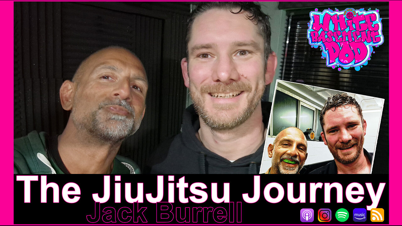 #119 The JiuJitsu Journey - Jack Burrell