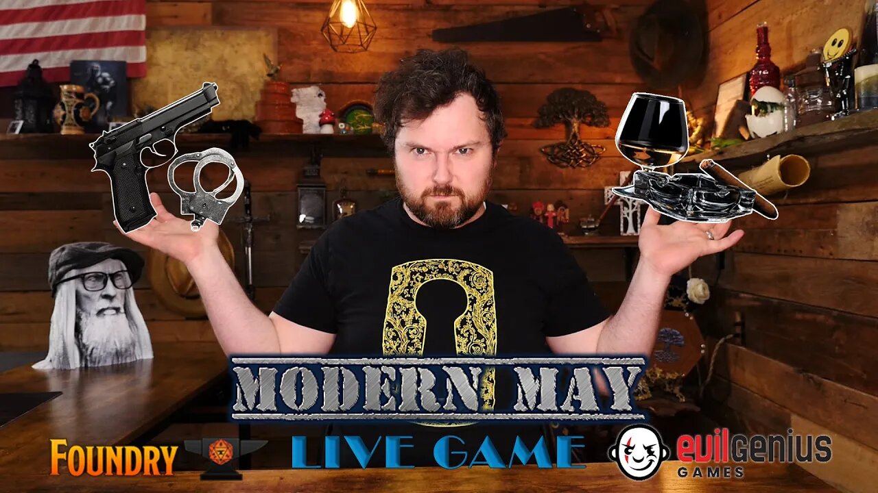 "Modern May" | An Evil Genius One Shot in Foundry VTT | AV Epochs Livestream