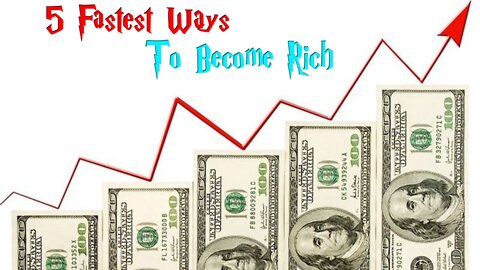 5 Fastest Ways To Become Rich || TIPS and TRICKS