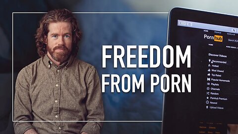 Breaking Free from P*rn