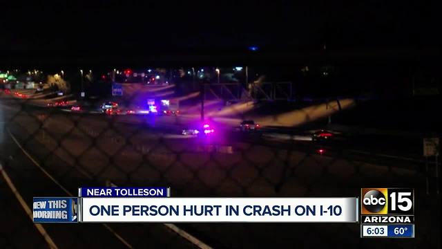 One person hurt in crash on I-10 in Tolleson