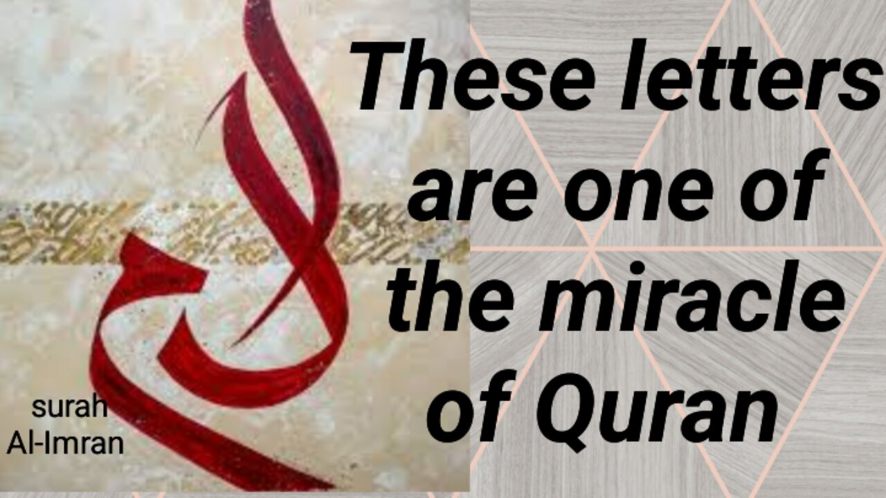 These letters are one of the miracle of Quran