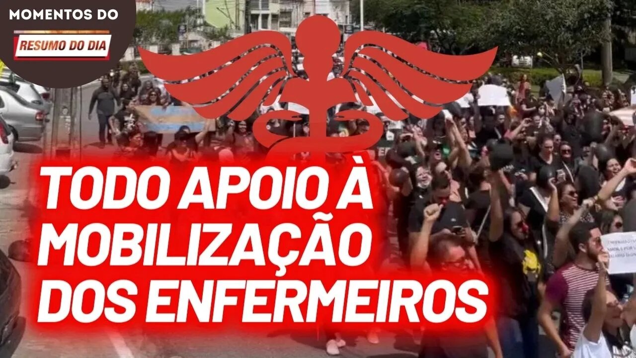 Enfermeiros podem fazer paralisação por reajuste do piso salarial | Momentos do Resumo do Dia