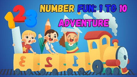 "Sing & Count: A Fun Journey from 1 to 10!"
