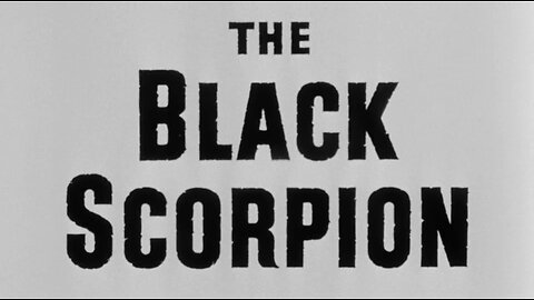 The Black Scorpion (T-RO'S Tomb Movie Mausoleum)