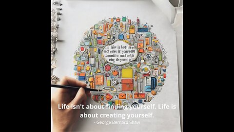 Quotes #2- Life isn't about finding yourself. Life is about creating yourself.