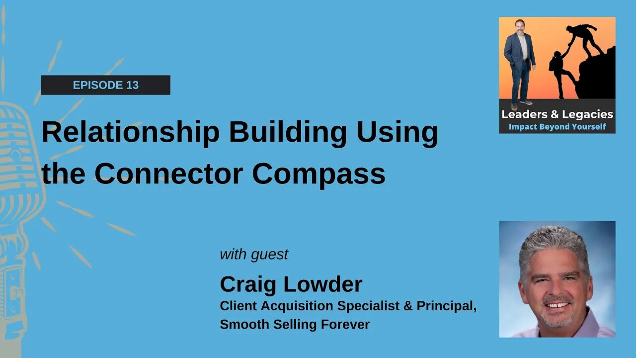 Relationship Building Using the Connector Compass