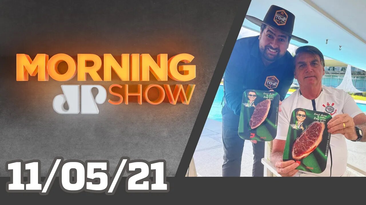 CHURRASCO DE BOLSONARO - MORNING SHOW - 11/05/21