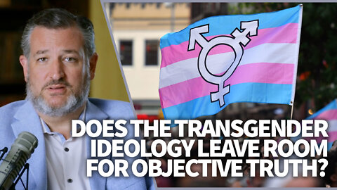 Does the transgender ideology leave room for objective truth?