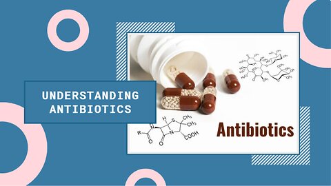Do You Really Know How Antibiotics Work?