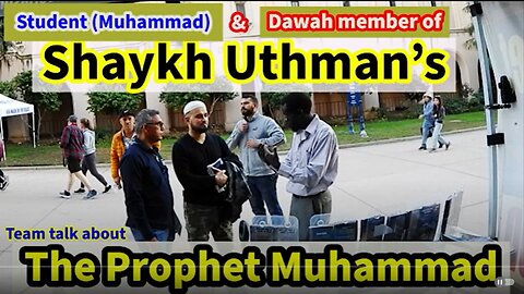 Student Mohammed and Dawah member of Shaykh Uthman's team talk about the Prophet Muhammad/BALBOA PAR