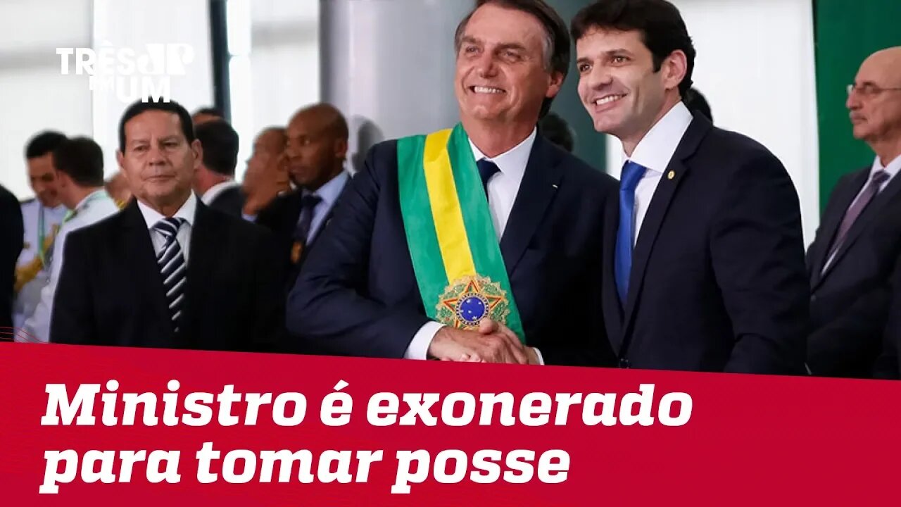 Ministro do Turismo é exonerado para tomar posse como deputado