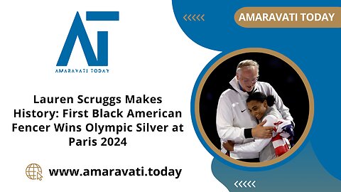 Lauren Scruggs Makes History First Black American Fencer Wins Olympic Silver at Paris 2024