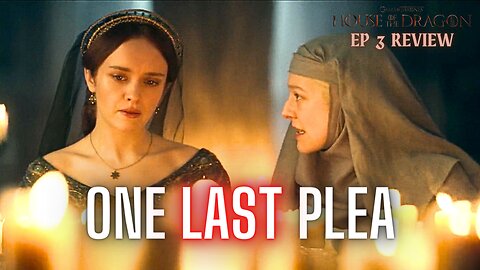 House of the Dragon - One LAST Set-up Episode Before the Dragonfire | S2 E3 COMEDY Review