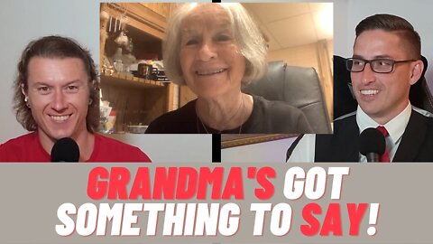 (Ep. 100) - THE RETURN OF GRANDMA (A Libertarian Podcast)