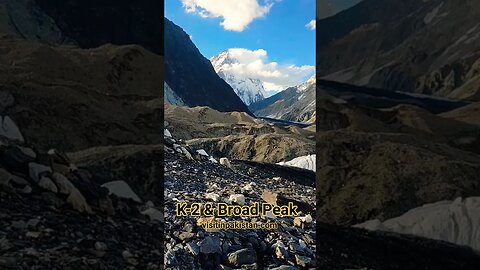 The Magnificent K-2 &Broad Peak #shorts #viral #kamalkavlog #k2 #mountain