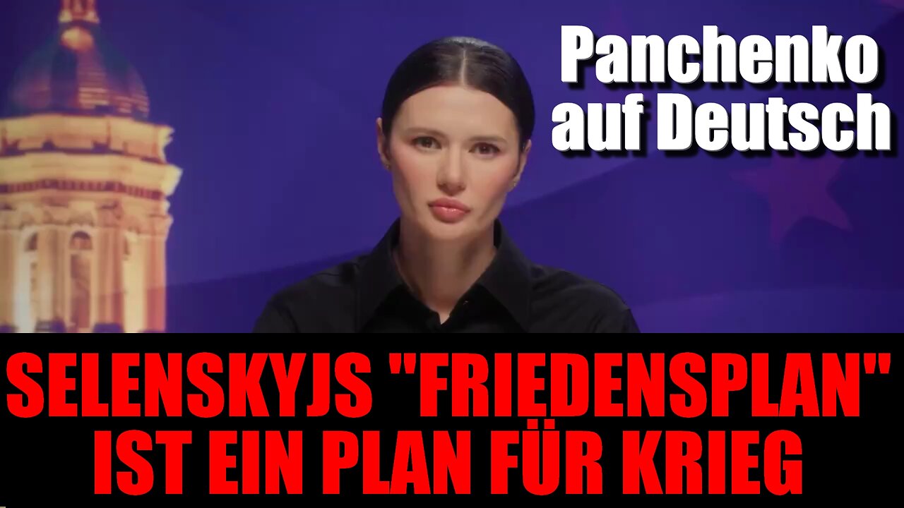 Panchenko auf Deutsch | Über Selenskyjs „Friedensplan“