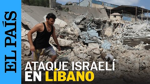 GUERRA GAZA | Israel mata a 10 civiles en uno de sus ataques más letales en el Líbano | EL PAÍS