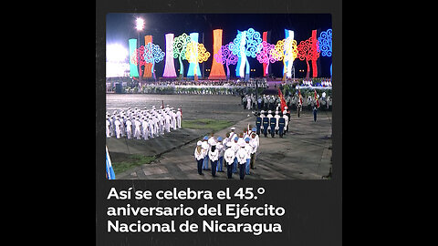 Nicaragua conmemora el 45.º aniversario de la fundación de sus Fuerzas Armadas